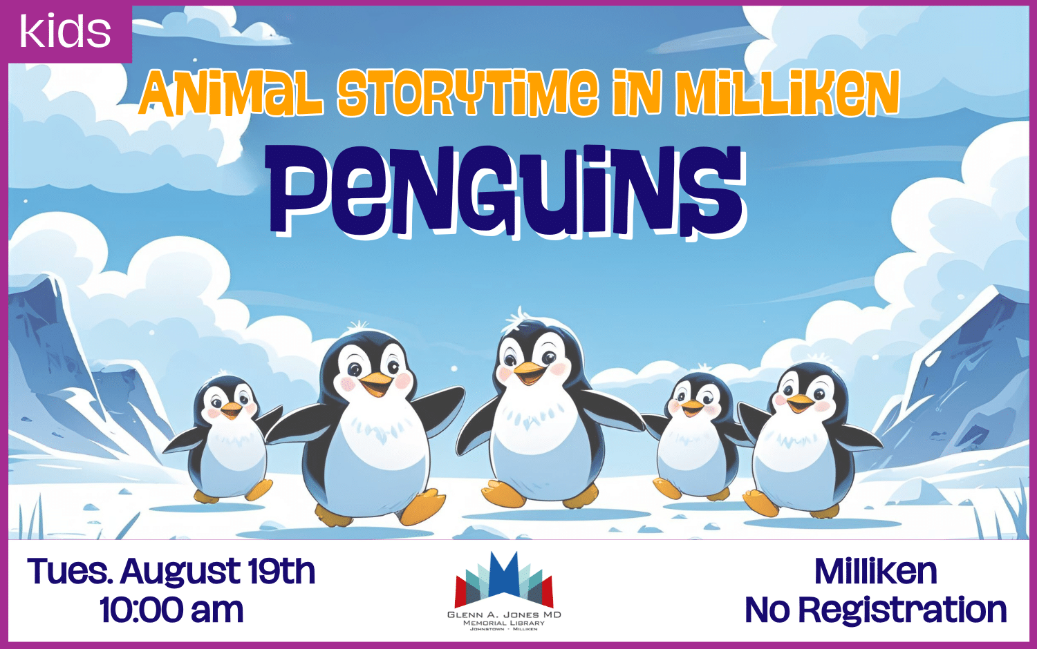 Penguin Storytime in Milliken. August 19th at 10am.