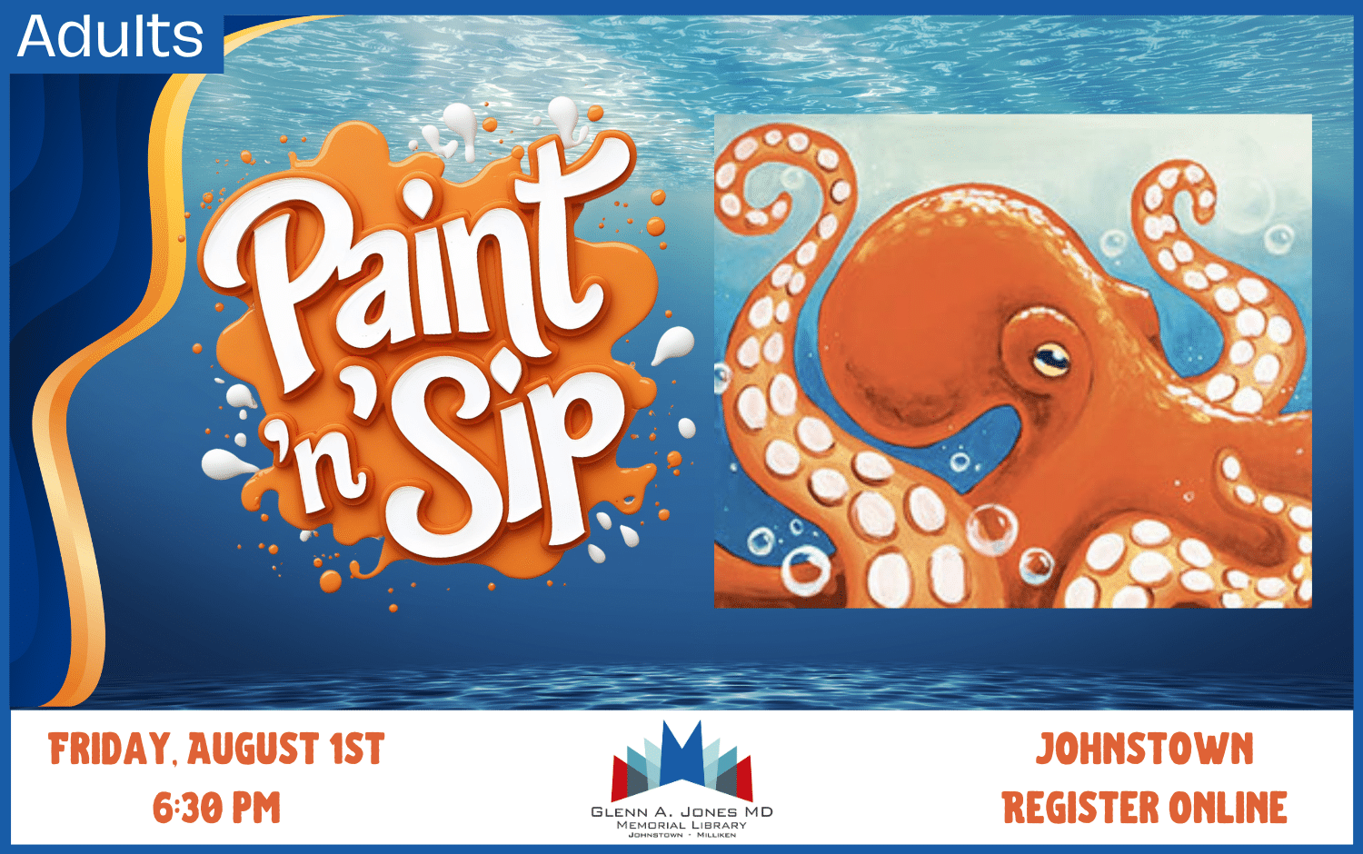 Register to Paint an Octopus on August 1st @ 6:30pm at the Johnstown Location.