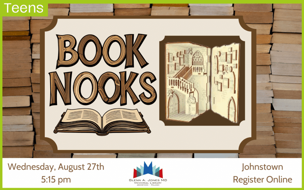 Teen Book Nooks on August 27th @ 5:15pm. Register Online.