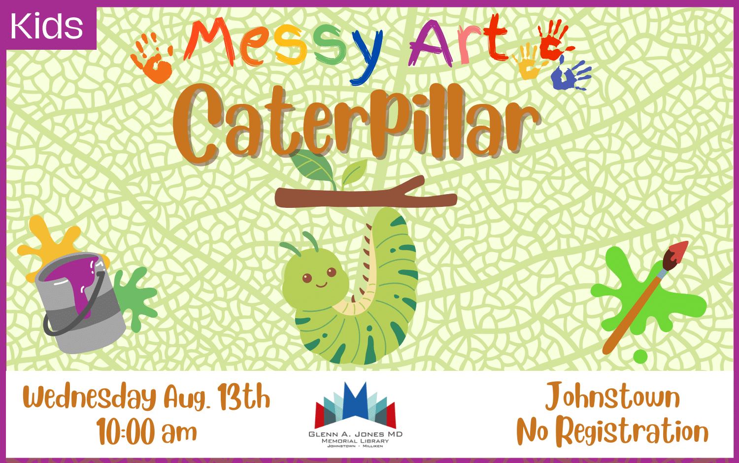 Caterpillar Messy Art for Kids. August 13th @10am. No registration.