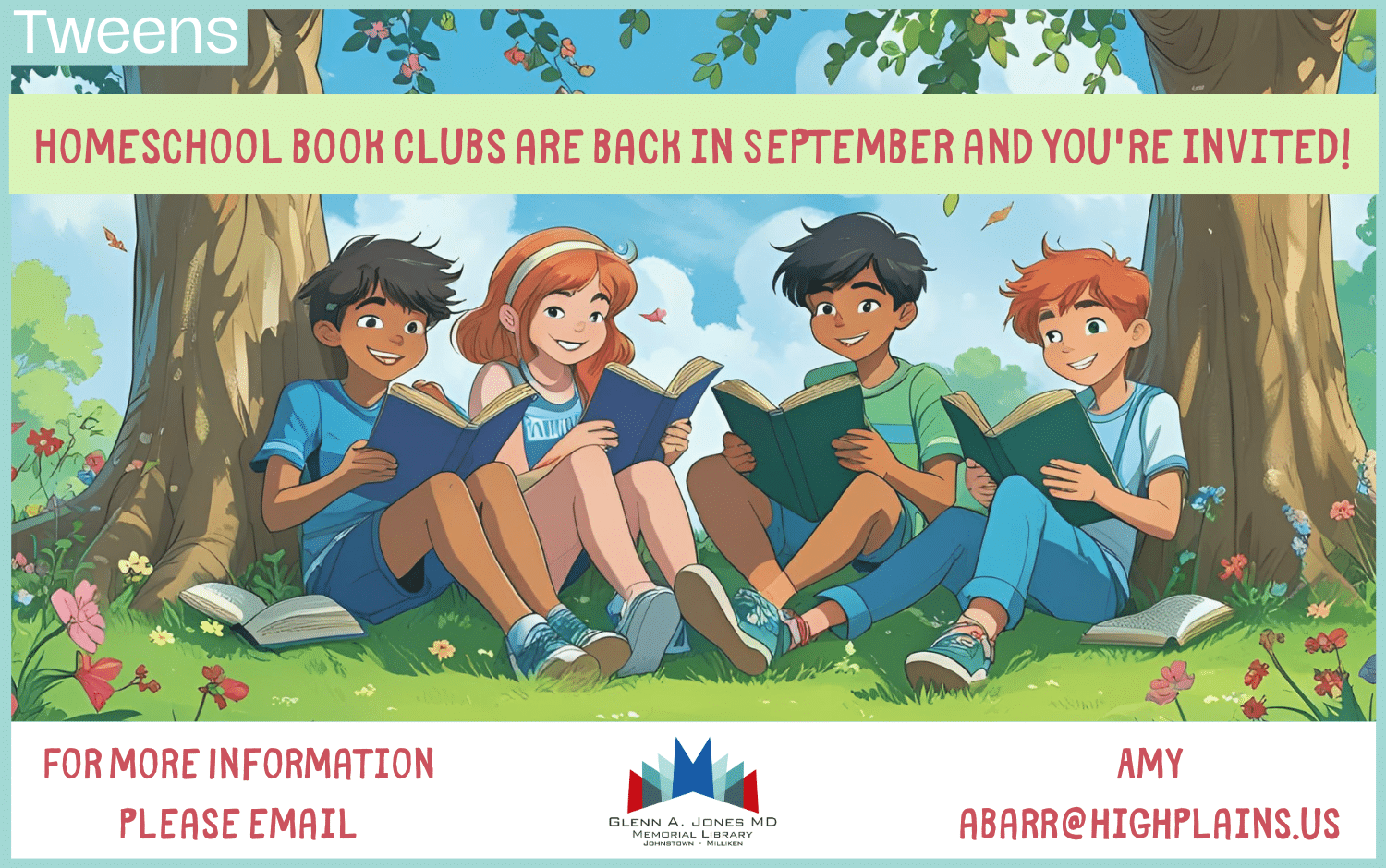 Tween Homeschool Book Club. Email Amy for more information: abarr@highplains.us
