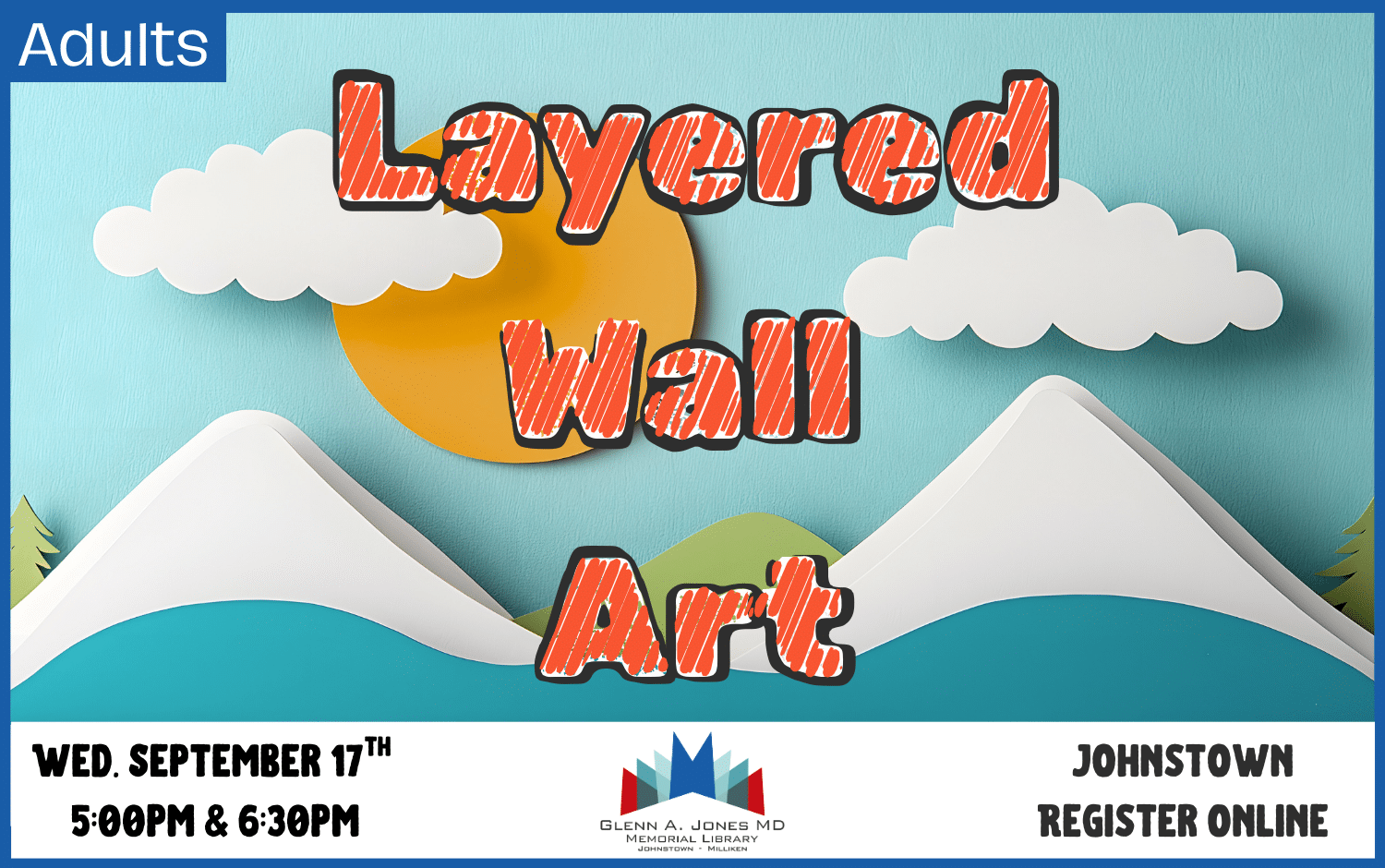 Layered Wall Art. September 17th 5pm and 6:30 pm. Register Online.