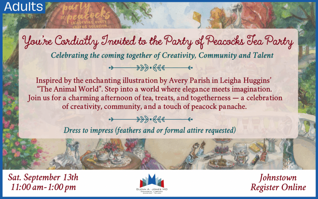 Party of Peacocks Tea Party. September 13th @ 11am.