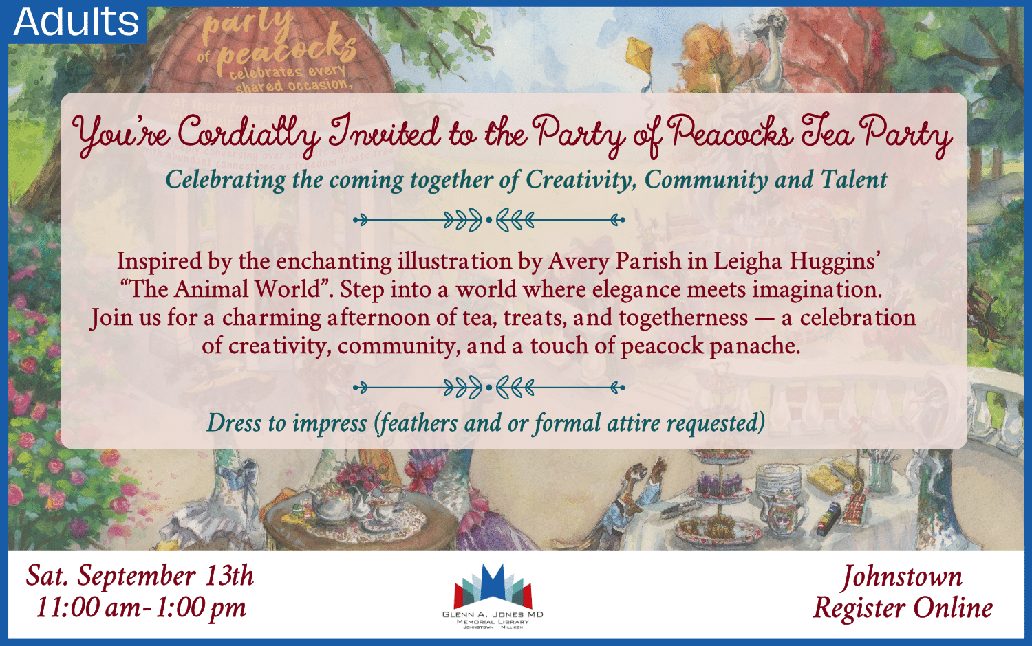 Party of Peacocks Tea Party. September 13th @ 11am.