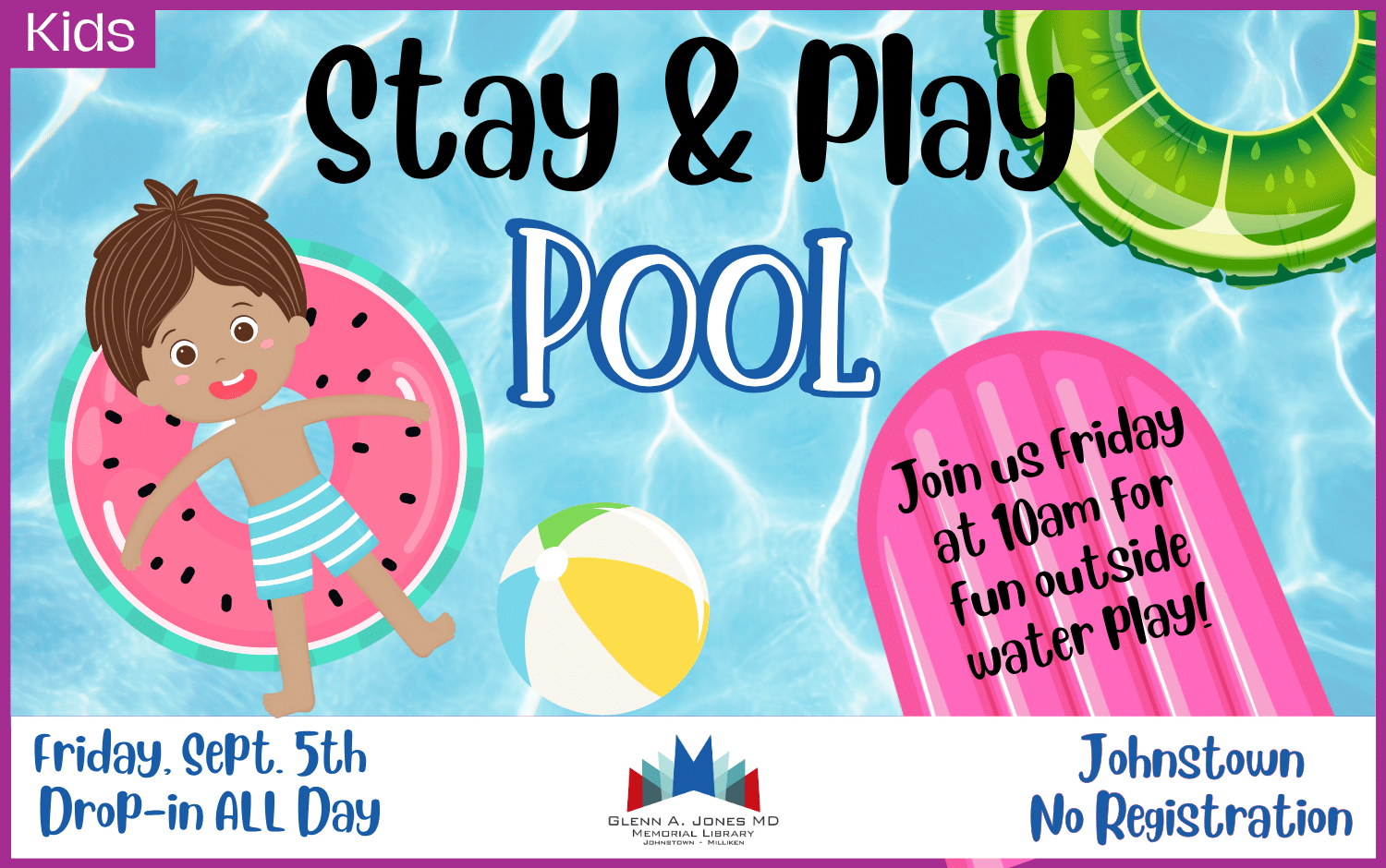 Pool Stay & Play. Friday, September 5th.