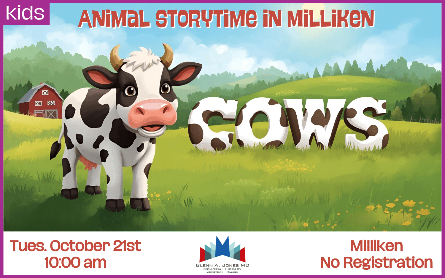Cows Animal Storytime in Milliken. October 21st @ 10am.