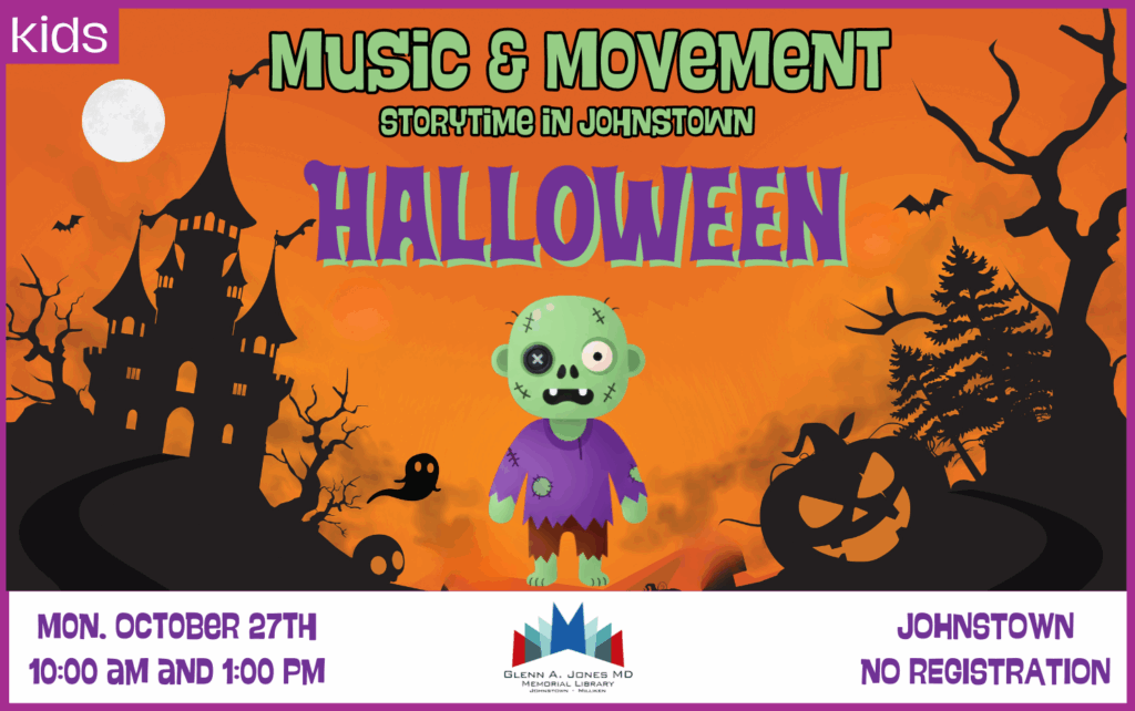 Halloween Music and Movement Storytime. Monday, October 27th @10am and 1pm.