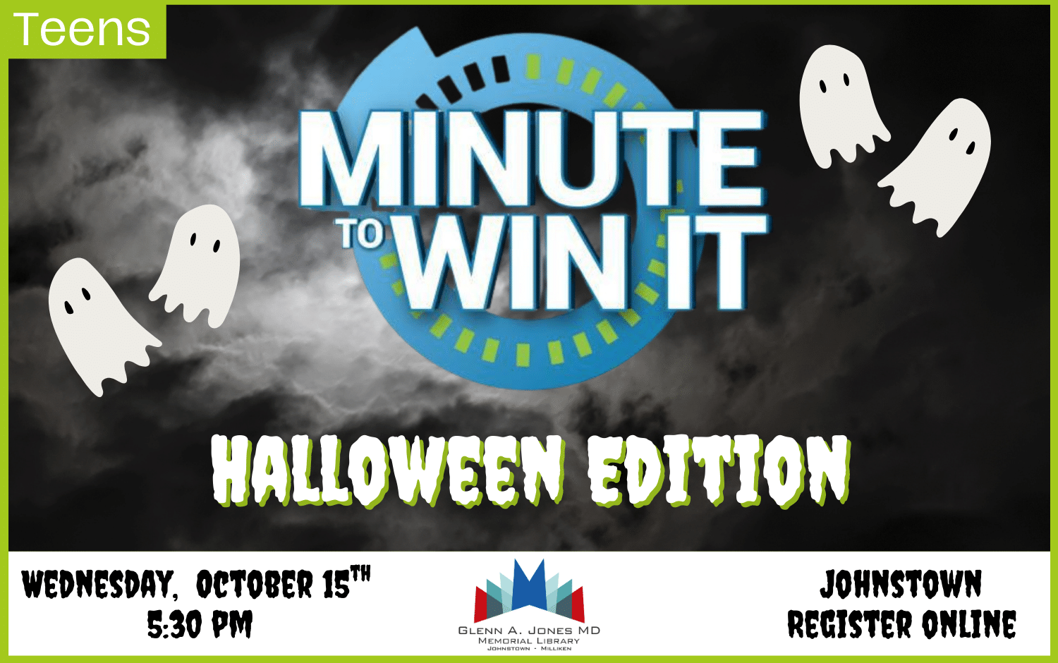 Teens Halloween Edition of Minute to Win it. October 15th @ 5:30pm Register Online.