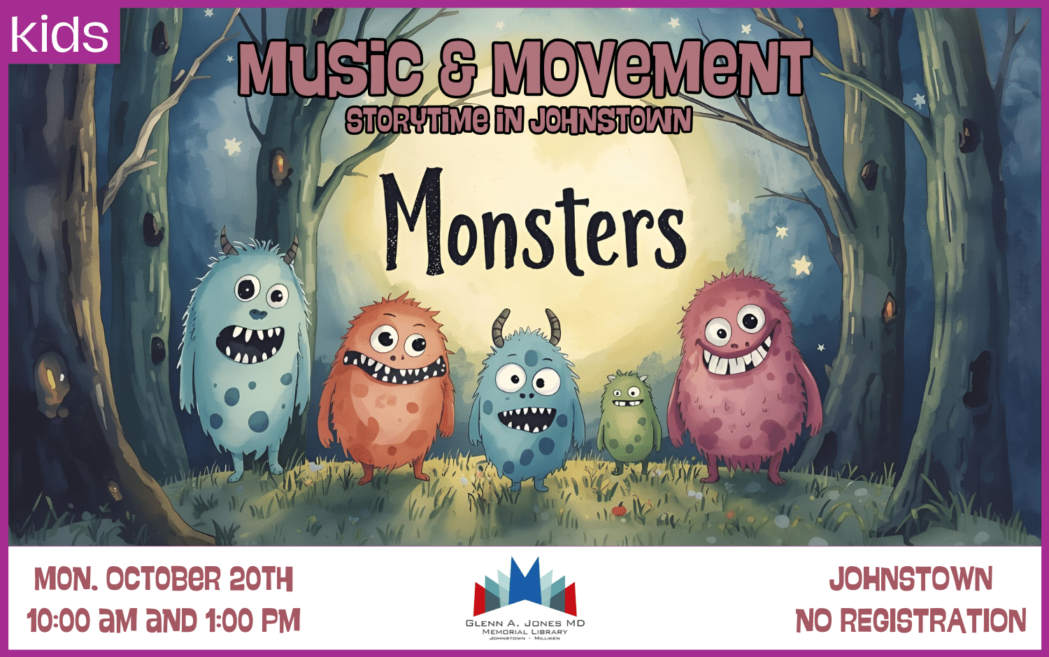 Monsters Music and Movement Storytime. October 20th @ 10 am and 1pm.