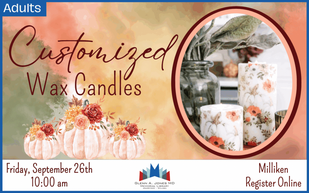 Coffee and Crafts in Milliken . Custom candles. September 26th @ 10am. Register Online.