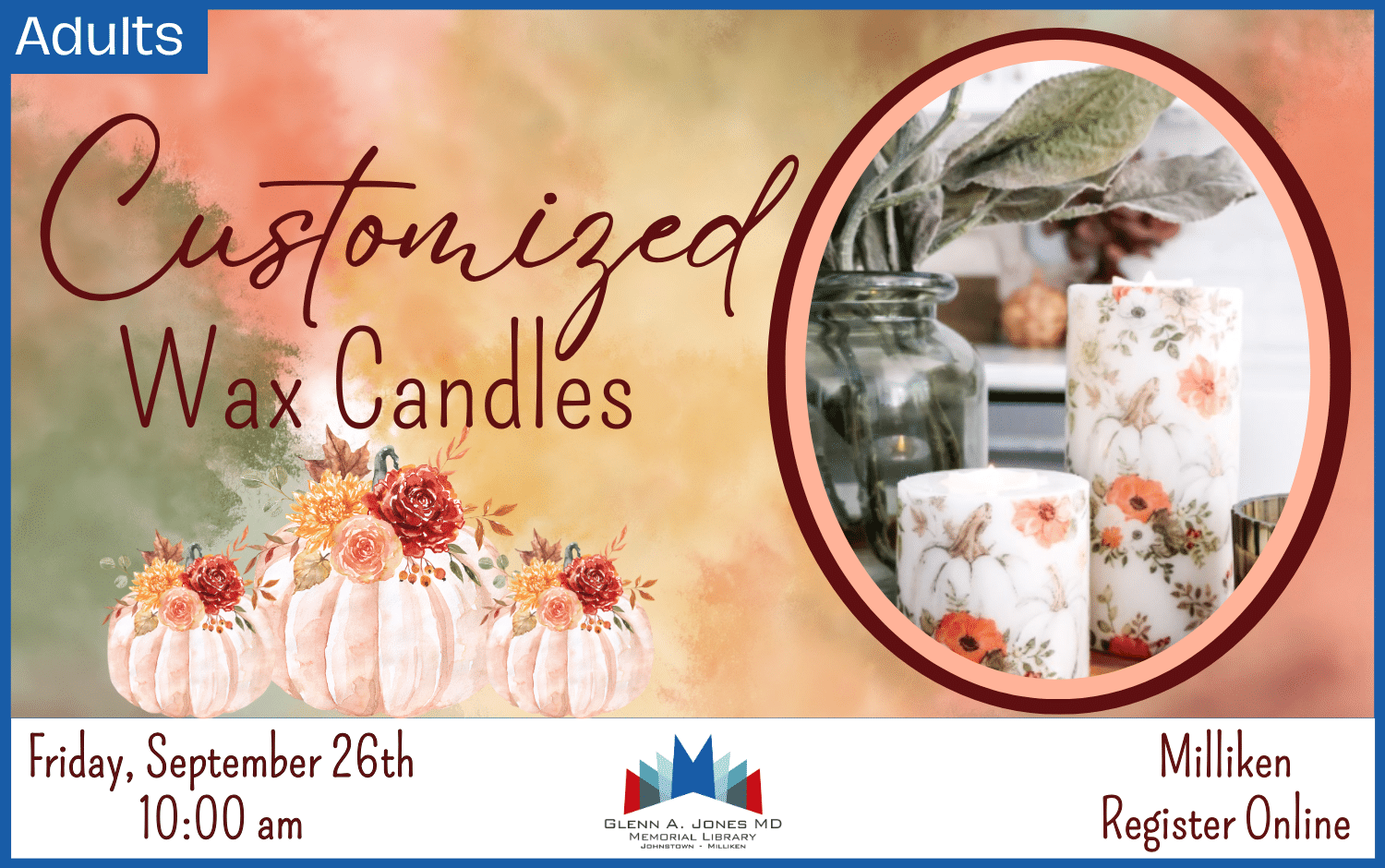 Coffee and Crafts in Milliken . Custom candles. September 26th @ 10am. Register Online.