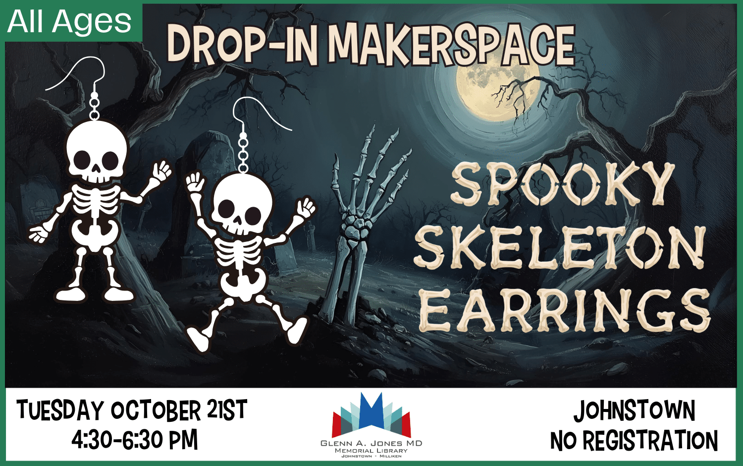 Drop-in the Makerspace to make Spooky Skeleton Earrings. Tuesday, October 21st from 4:30-6:30pm.