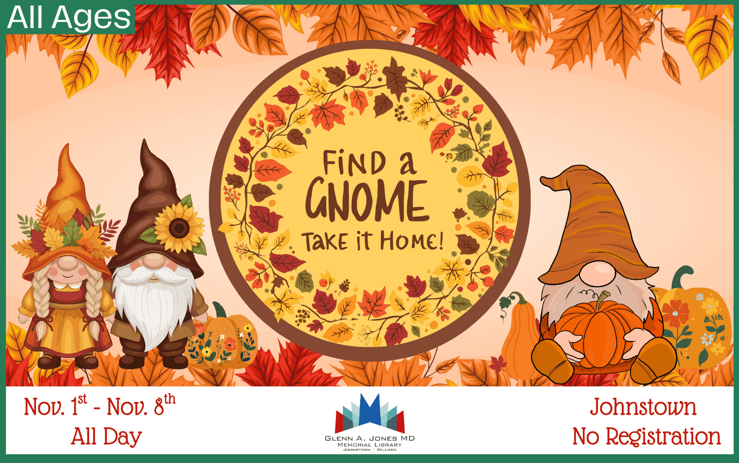 Hide, Seek, and Take Gnome Hunt. November 1st - November 8th