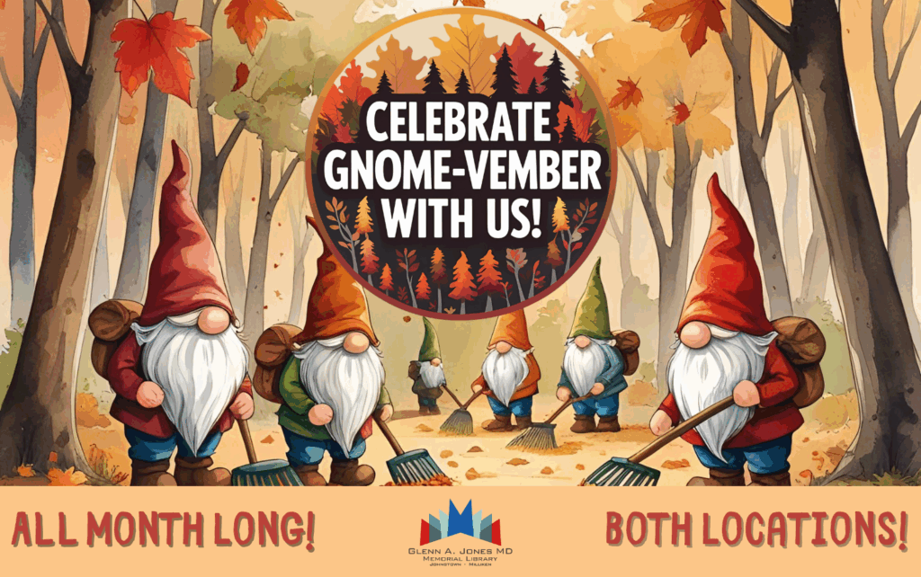 Celebrate Gnome-vember with a fun activity each week in November.