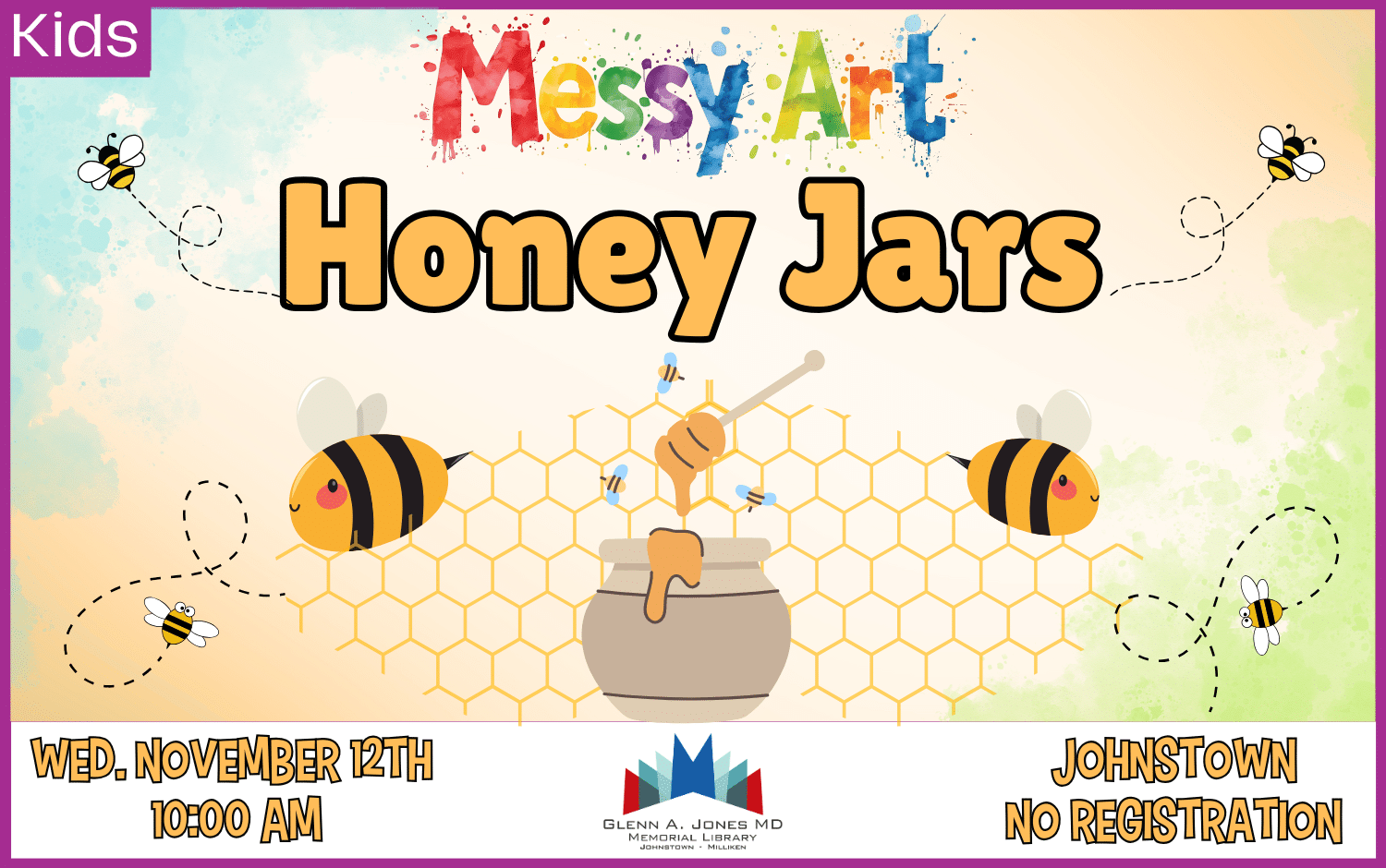 Honey Jar Messy Art. November 12th @ 10am. No registration.