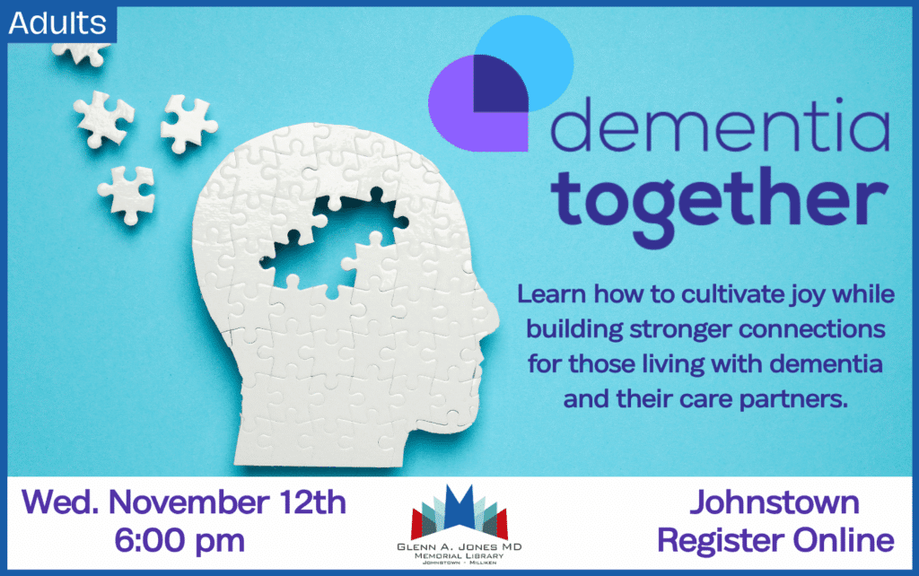Dementia Together Class. November 12th @ 6pm. Register Online.
