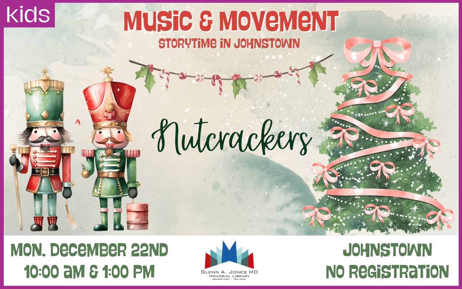 Nutcrackers Music and Movement. December 22nd 10am and 1pm.