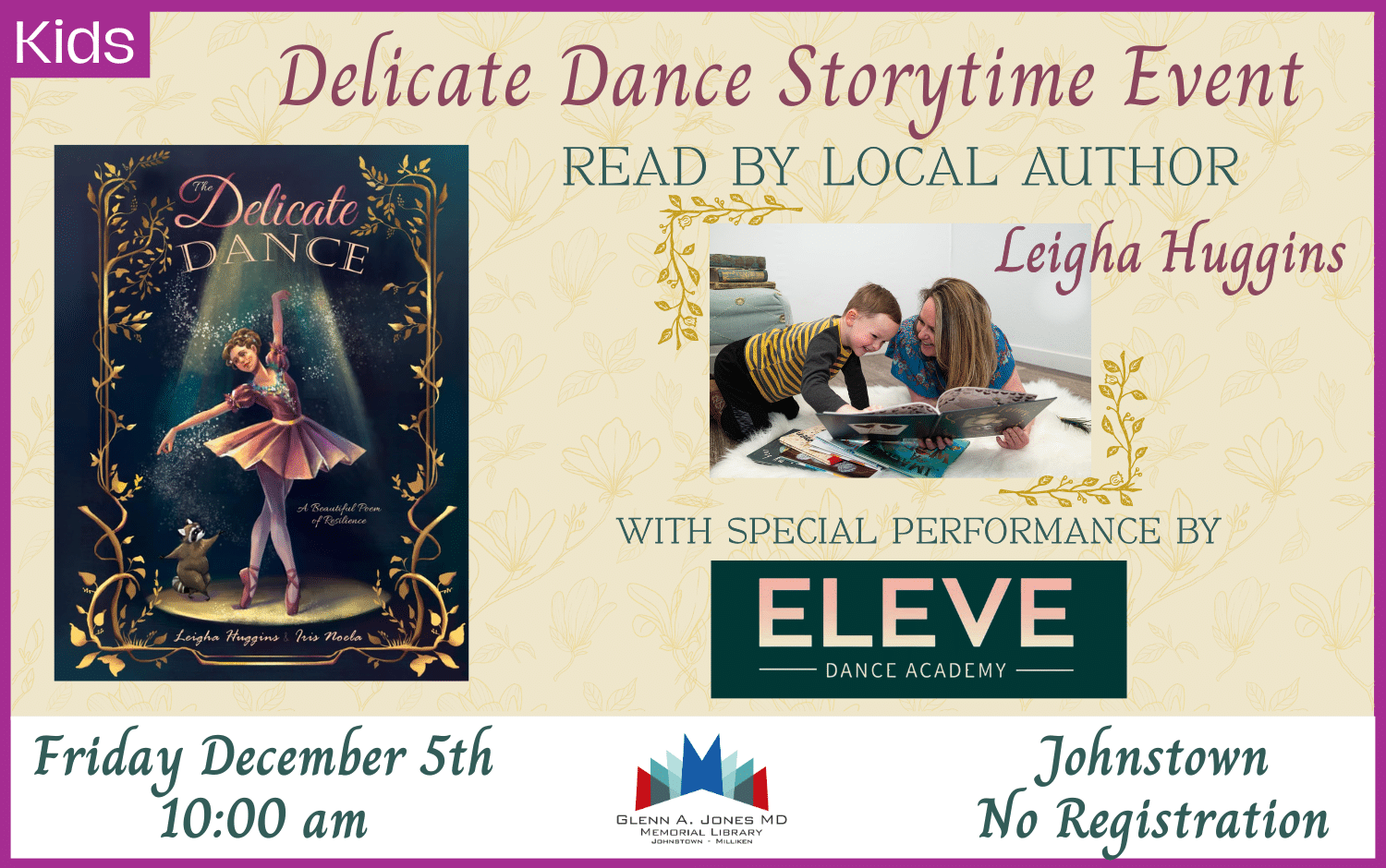 Delicate Dance Storytime with Leigha Huggins and Eleve Dance Academy. Dec, 5th @ 10am.
