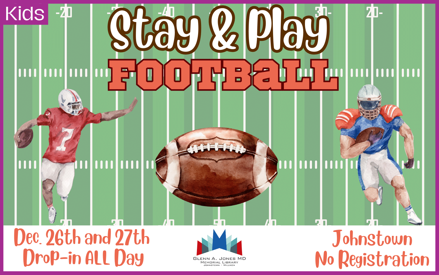 Football Stay & Play. December 26th & December 27th.