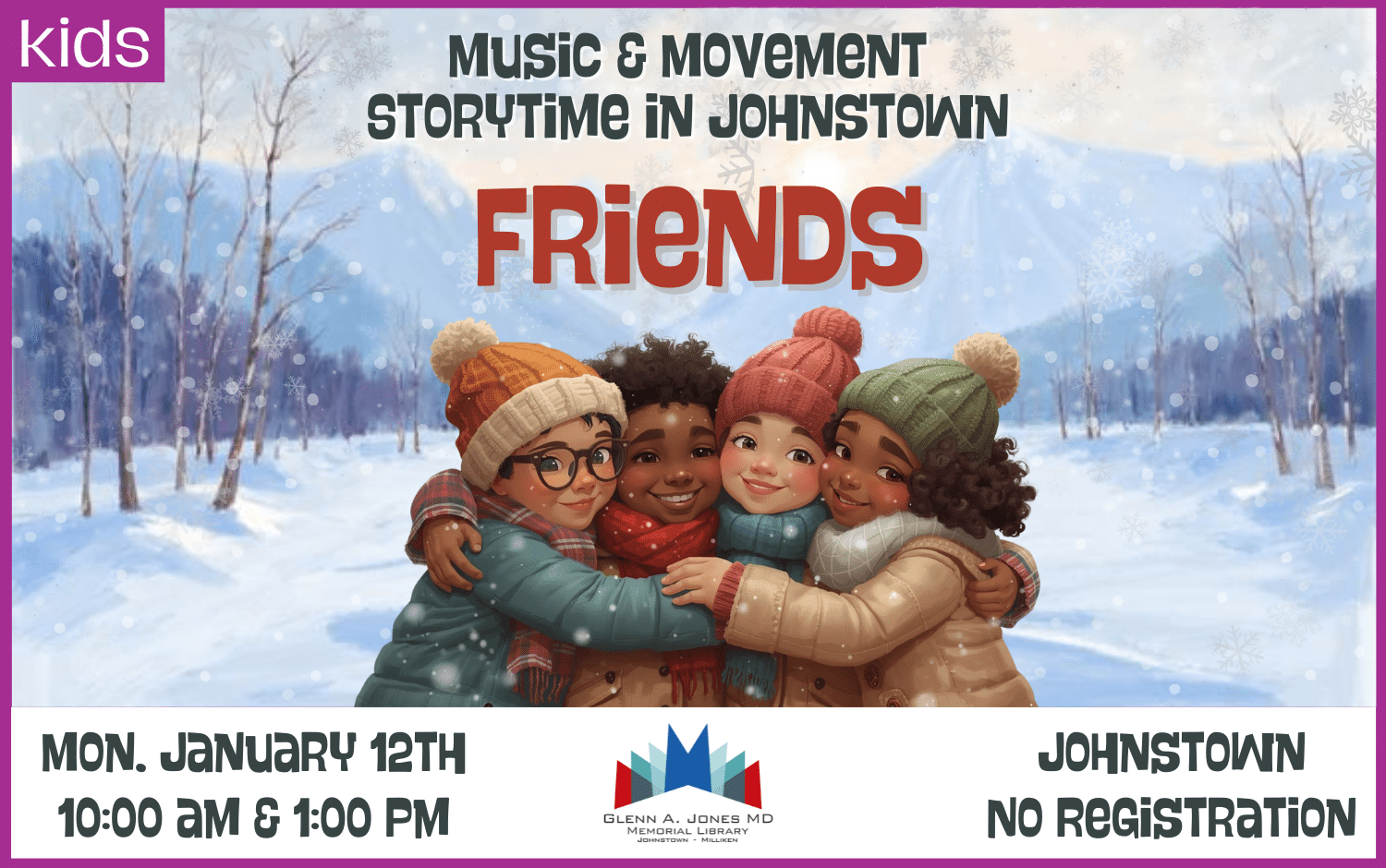 Friends Music and Movement Storytime. January 14th 10am and 1 pm.