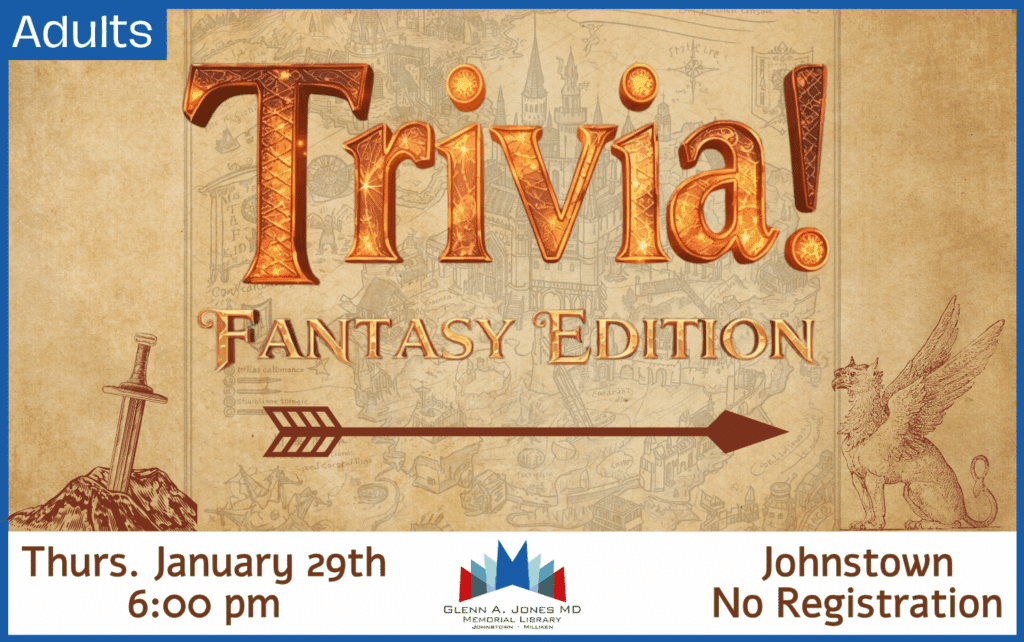 Trivia, Fantasy Book Edition. January 29th @ 6pm.