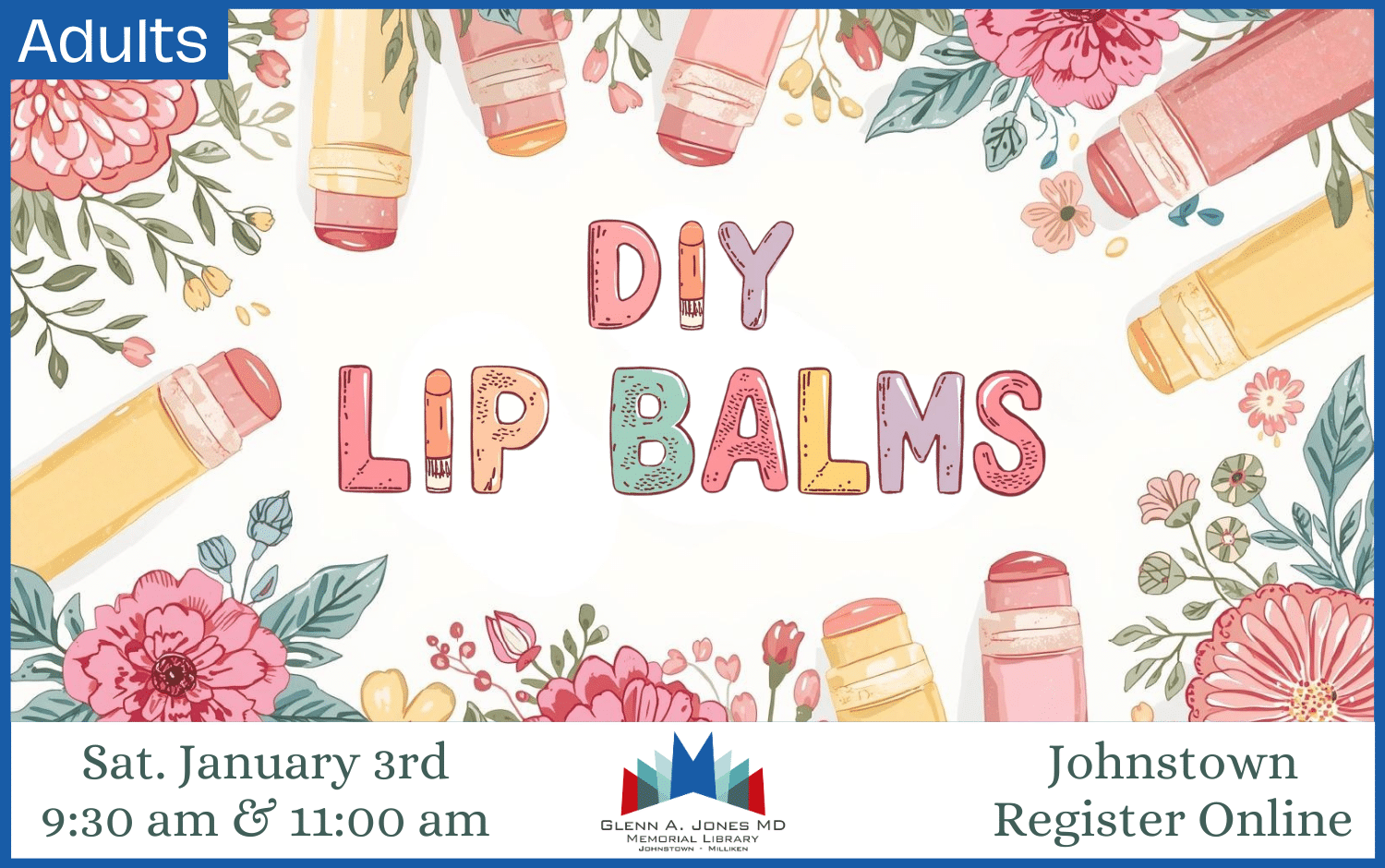 DIY Lip Balm Sat. January 3d. 9:30 am and 11 am. Register Online