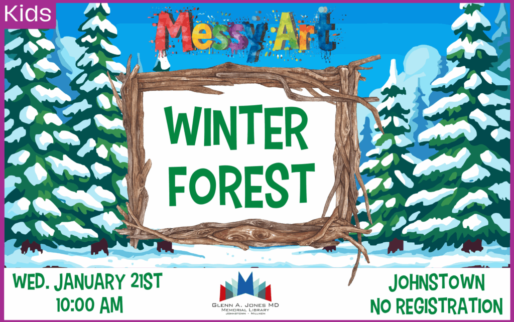 Winter Forest Messy Art. January 21st @ 10am in Johnstown. No Registration