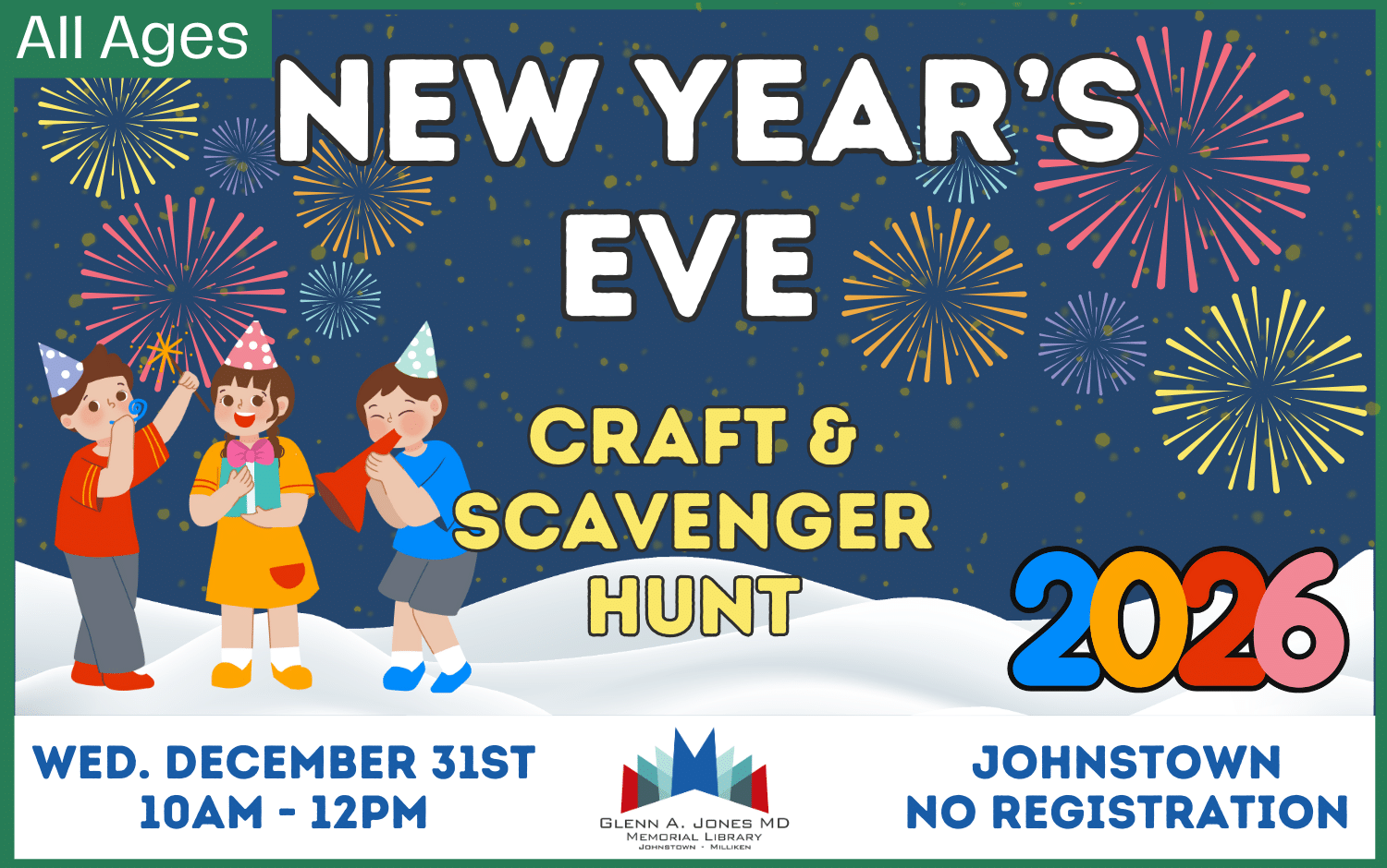 New Years Eve Craft and Scavenger Hunt. December 31st @10am. No Registration