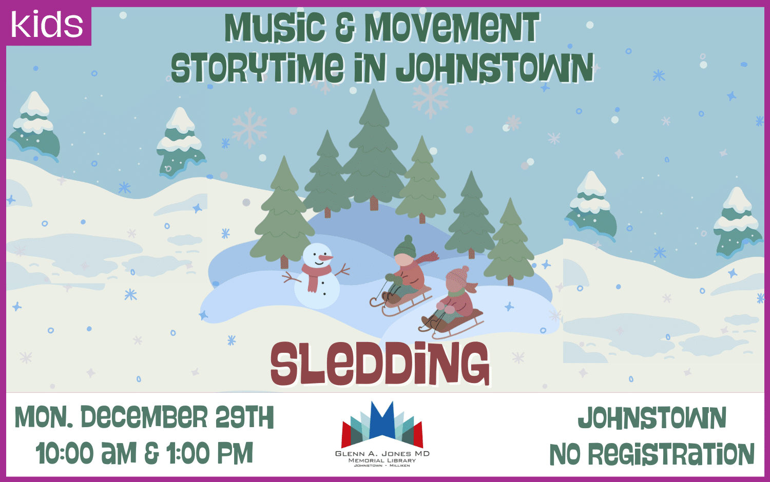 Sledding Themed Storytime. Monday, December 29th 10 am and 1pm.