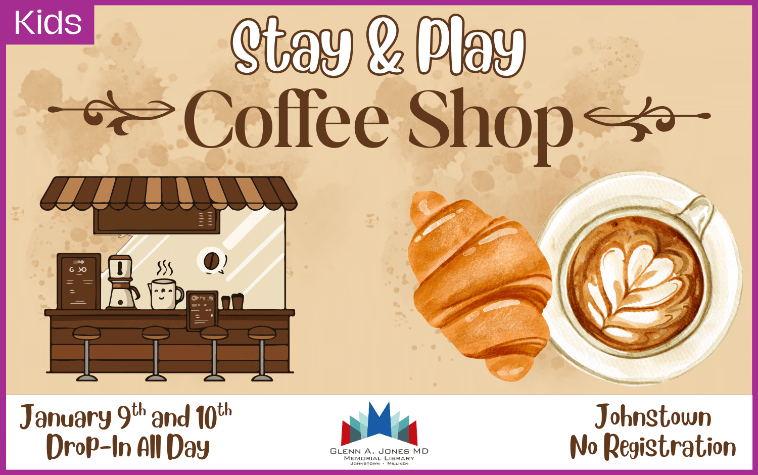 Coffee Shop Stay and Play. Jan. 9th & 10th. Drop in all day.