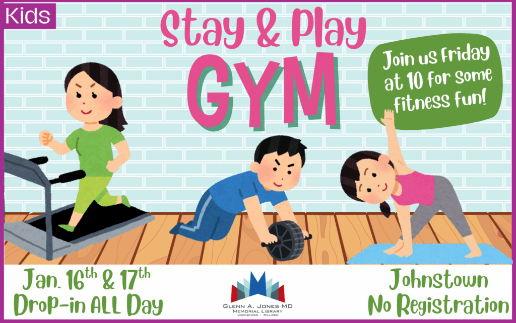 Gym Stay & Play. Jan. 16th & 17th. Drop in all day.