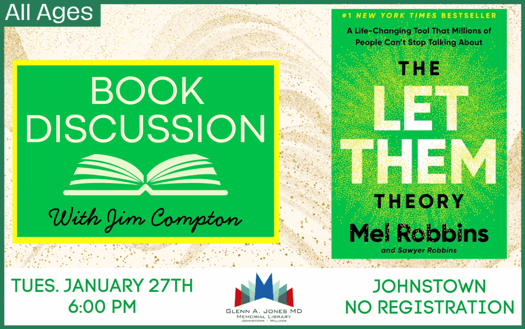 "The Let Them" Book Discussion hosted by Jim Compton. Jan. 27th @ 6 pm.