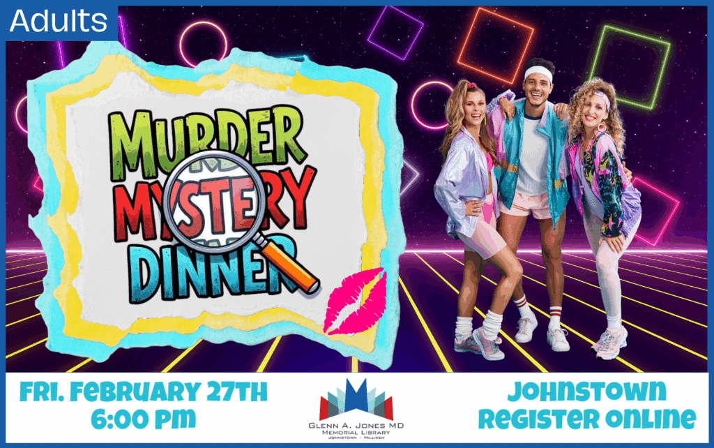Adult Murder Mystery Dinner. Feb. 27th @ 6pm Register Online