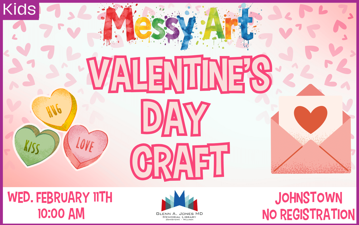 Messy Art: Valentine's Day Craft. February 11th @ 10am.