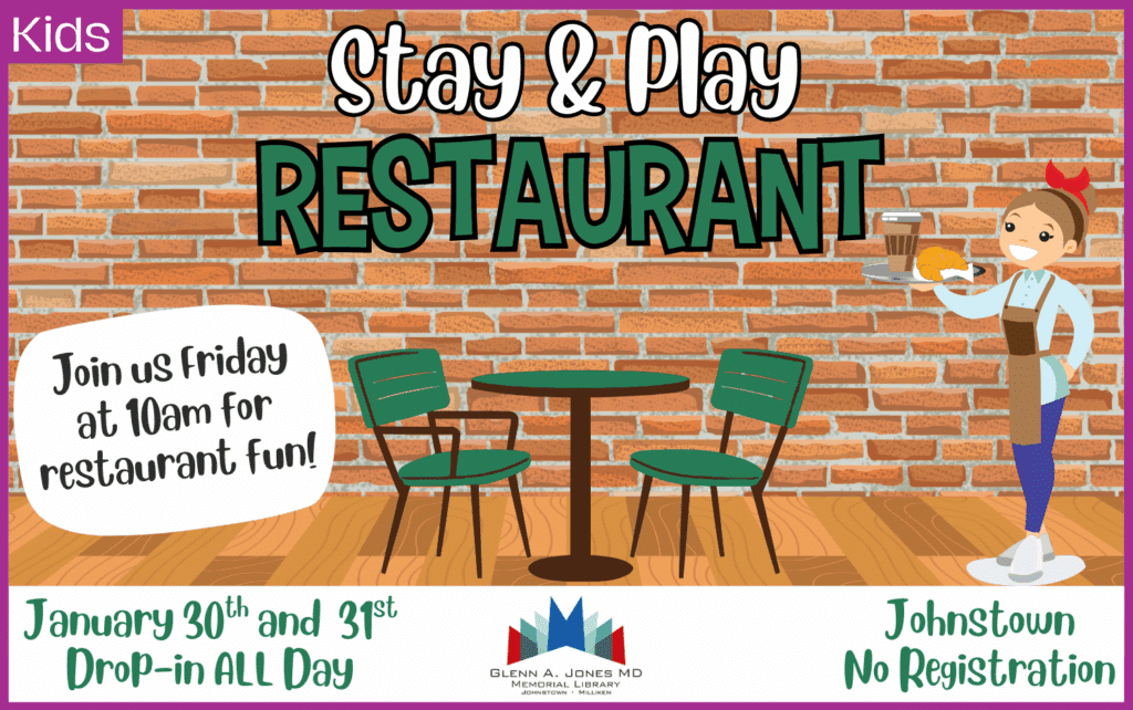 Restaurant Stay & Play. January 30th and 31st. Drop in all day. No Registration.