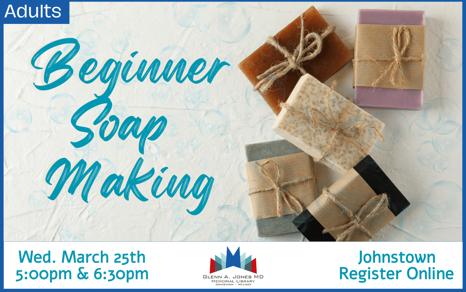 Beginner Soap Making March 25th @ 5pm and 6:30 pm. Register Online