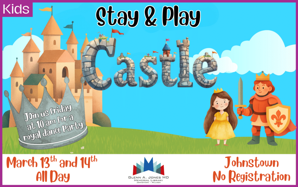 Castle themed Stay and Play March 13thth & 14th. Drop in all day.
