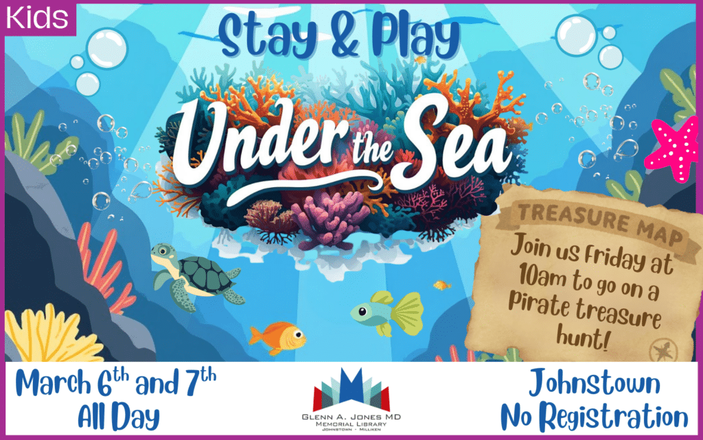 Under the Sea Stay and Play. March 6th and 7th. Drop in all day.