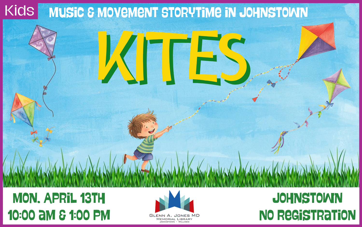 Kites Music and Movement Storytime. April 13th 10am and 1pm