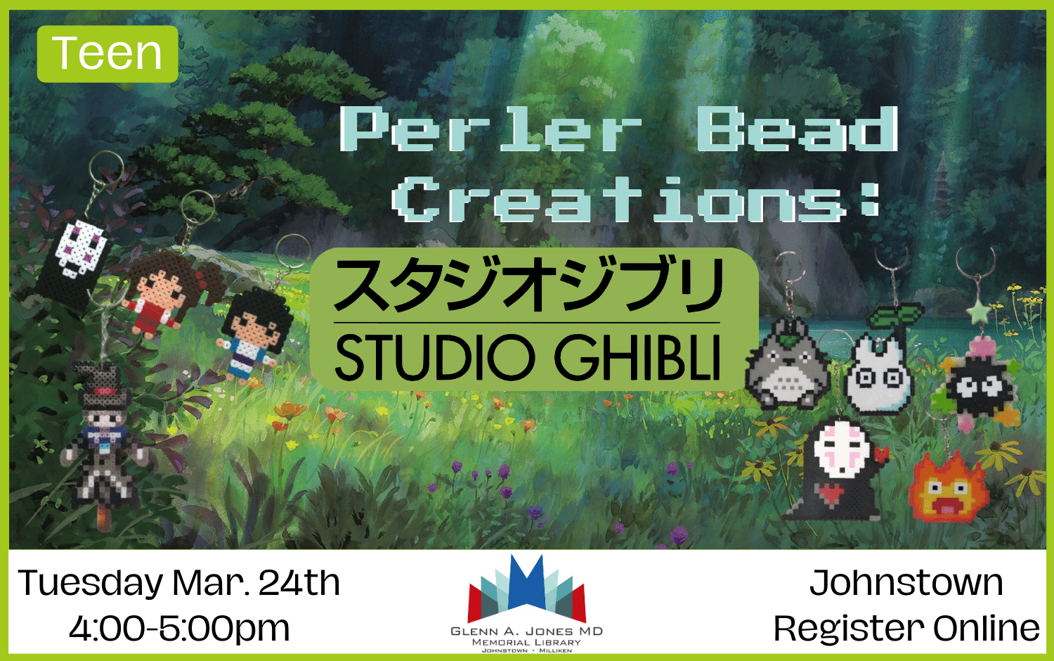 Studio Ghibli Perler Bead Creations. Tuesday, March 24th at 5:00 pm. Registration required, Johnstown location