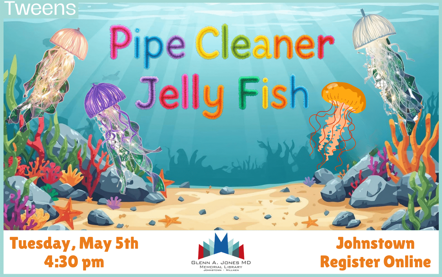 Make Pipe Cleaner Jellyfish for ages 3rd-5th Grade. May 5th @ 4:30 pm. Register Online