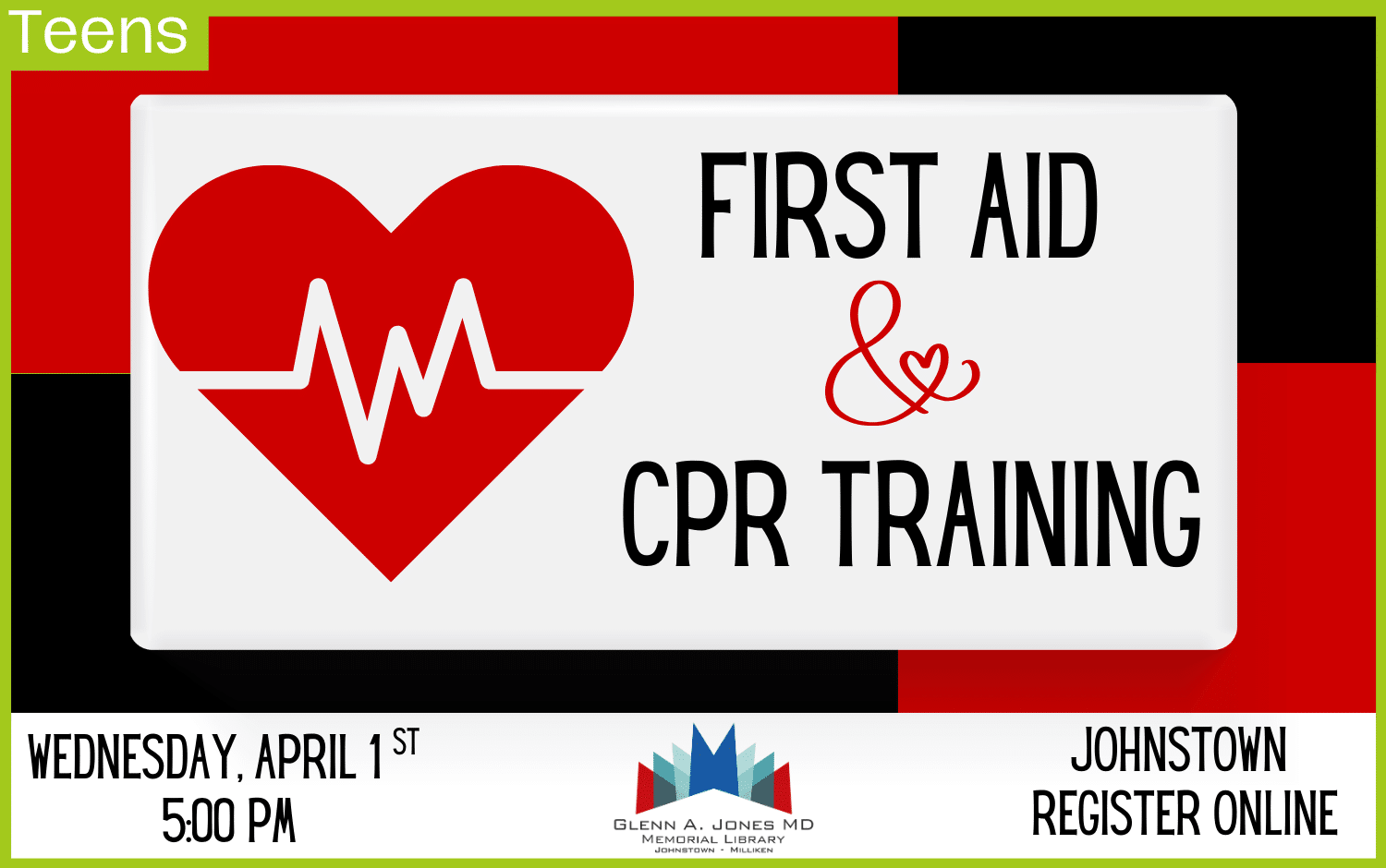 CPR & First Aid for Teens. Wednesday, April 1st @ 5 pm. Register Online